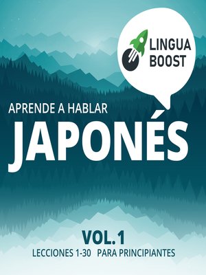 Aprende a hablar japonés Volume 1 - Audiobook